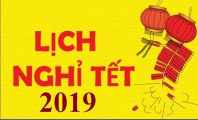 Thông báo lịch nghỉ Tết Nguyên Đán Kỷ Hợi 2019